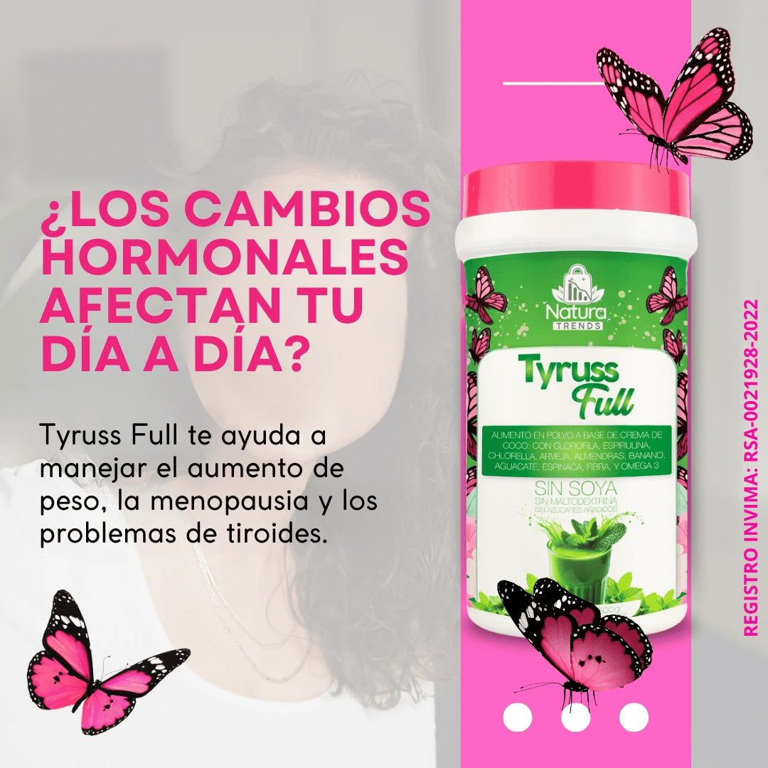 Tyruss Full® - Combate los problemas hormonales